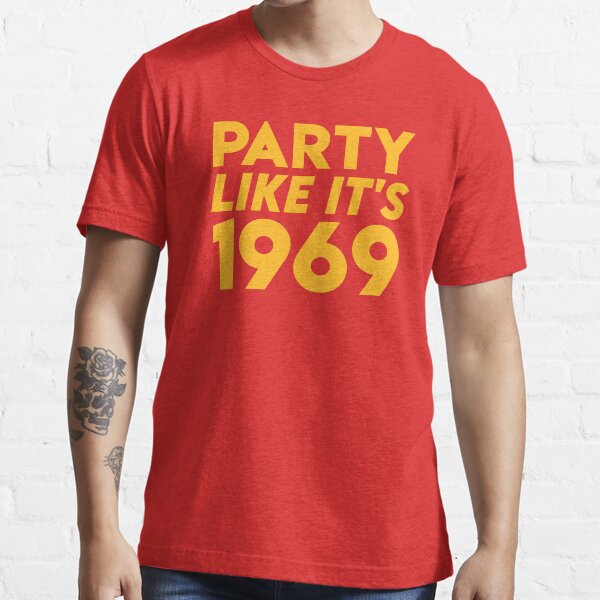 KC Kansas City 2020 Party Like It's 1969 KC Fan Arrowhead Red Kingdom T-Shirt Essential T-Shirt
