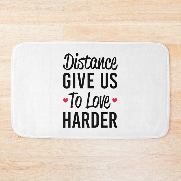 Item preview, Distance Give Us To Love Harder - Long Distance Relationship designed and sold by T-shirt For You.