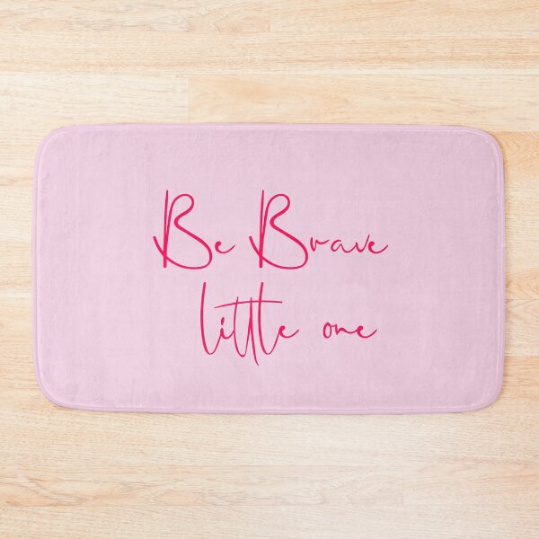 Item preview, Be brave little one - Bright pink - Print designed and sold by Skippingbird.