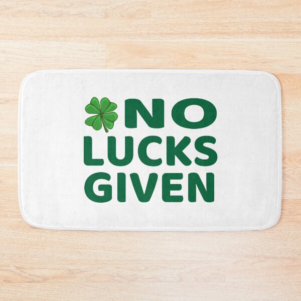 Item preview, No Lucks Given - Funny Lucky Irish product designed and sold by RedmonsDesigns.