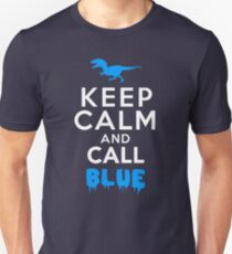 Keep Calm and Call Blue | Raptor Unisex T-Shirt
