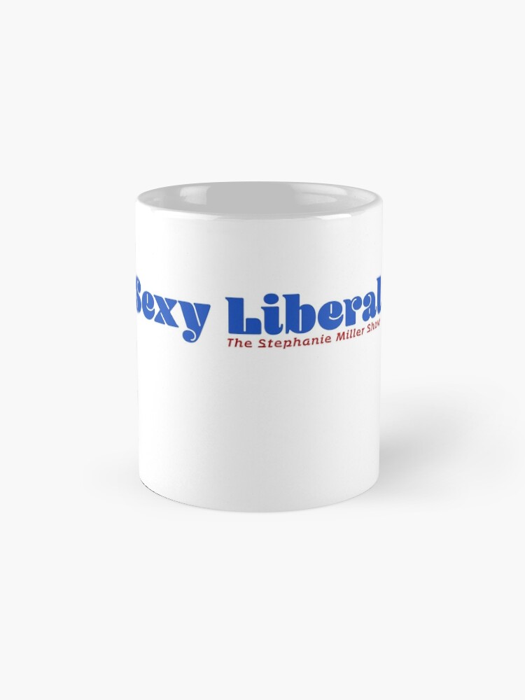 Alternate view of Sexy Liberal Coffee Mug