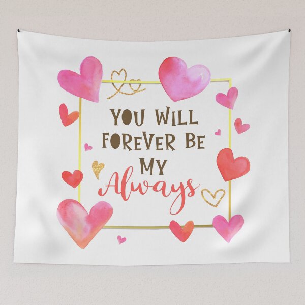 Item preview, You Will Forever Be My Always, Valentine's Day Gift designed and sold by Vintage-Artwork.