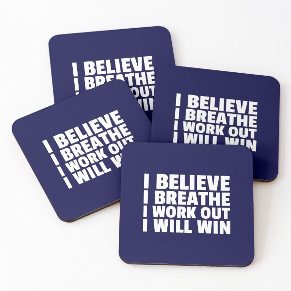 Item preview, I BELIEVE I BREATHE I WORK OUT I WILL WIN designed and sold by creativeliberty.