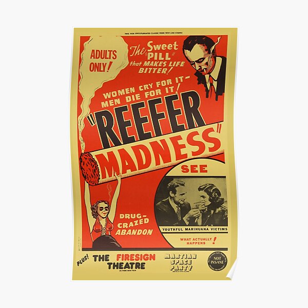 Marihuana, Reefer Madness, Reefer Madness Shirt, Weed, 420, Mary Jane Fan Art & Gear Poster