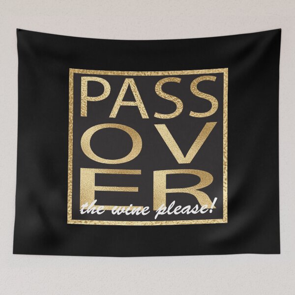 Item preview, Passover the Wine Please Gold Design designed and sold by Eileen Morris.