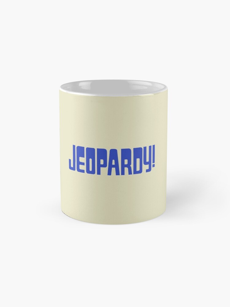 "Best Selling Jeopardy Merchandise" Coffee Mug for Sale by florassoela
