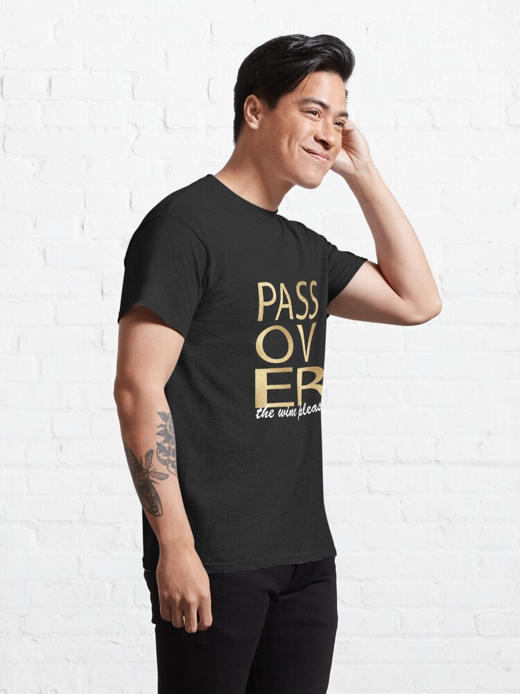 Disover Passover the Wine Please Gold Design Classic T-Shirt