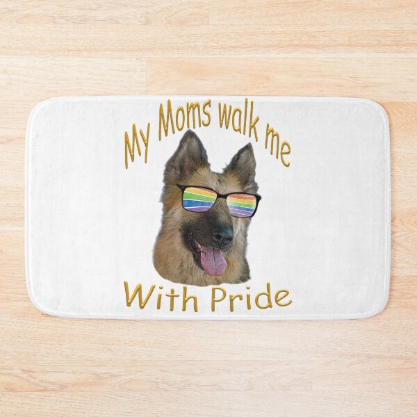 Item preview, My Moms walk me with Pride - cute German Shepherd designed and sold by SadSacDesigns.