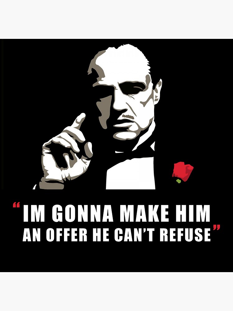 "Godfather Im gonna make hin an offer he can't refuse" Sticker by
