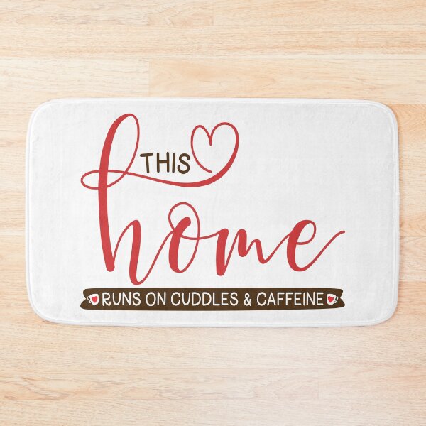 Item preview, This Home Runs on Cuddles and Caffeine - Relationship Anniversary, Christmas and Birthday Party Gift Ideas for Coffee Lovers designed and sold by ASClothDesign.