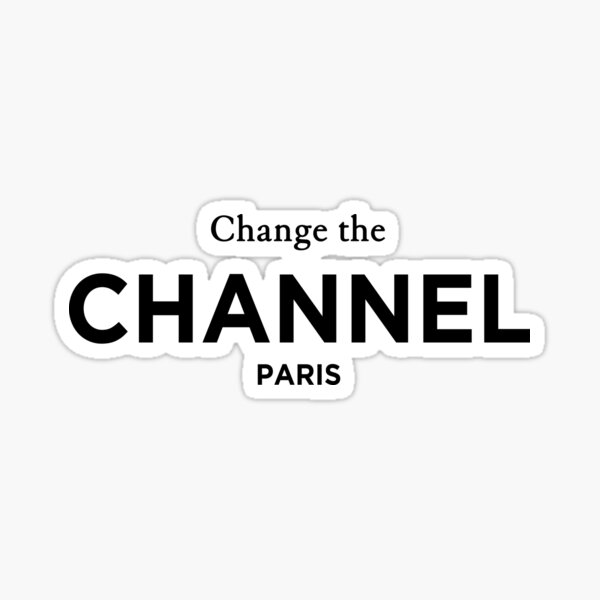 Change the Channel Paris. Classic Fashion T-Shirt Sticker
