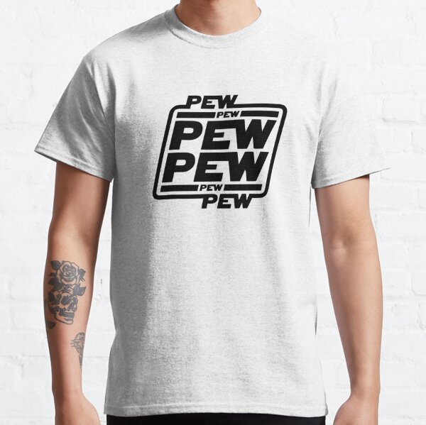 Pew Pew Life Gifts & Merchandise | Redbubble