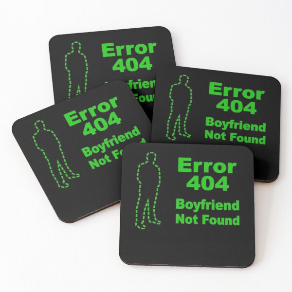 Item preview, Error 404 Boyfriend Not Found designed and sold by SpoofTShirts.