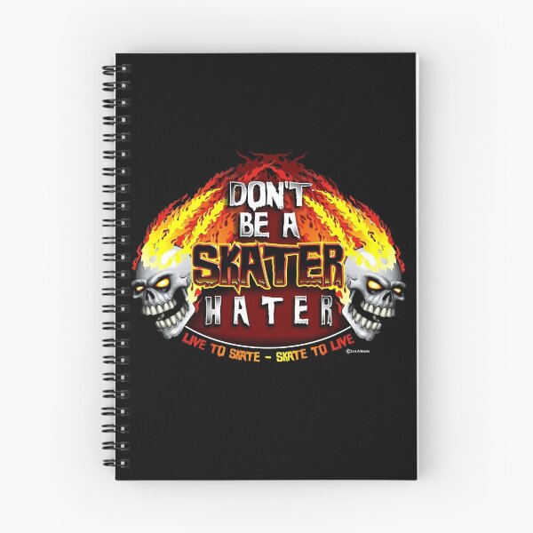 Item preview, Don't Be A Skater Hater designed and sold by LinkArtworks.