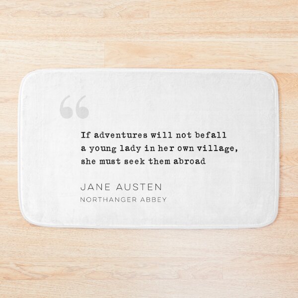 Item preview, Jane Austen Quote from Northanger Abbey designed and sold by wisemagpie.