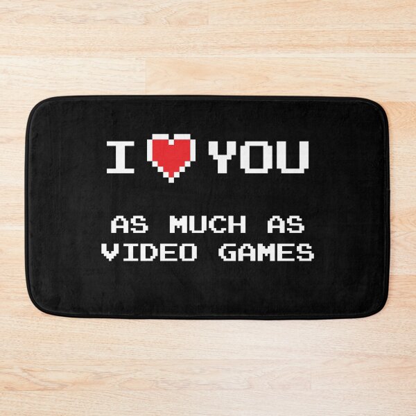 Item preview, I love You As Much As Video Games designed and sold by SpoofTShirts.