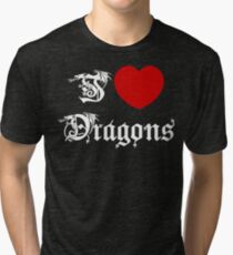 I Love Dragons Tri-blend T-Shirt