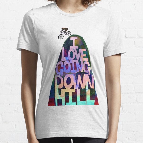I Love Going Downhill Essential T-Shirt