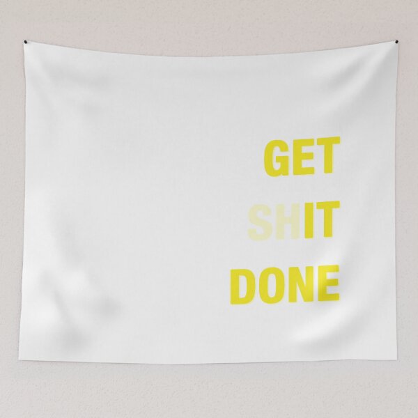 Item preview, Get Shit Done - Yellows designed and sold by synthesizer.