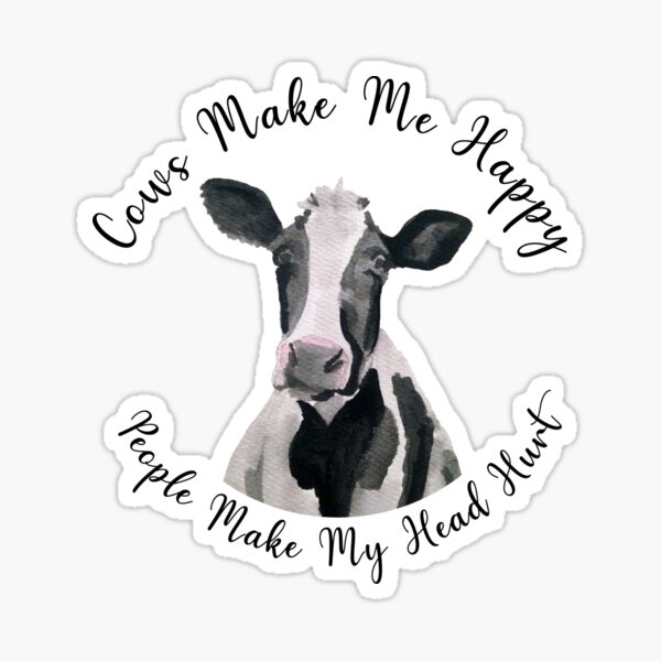 Cows are better than people Sticker
