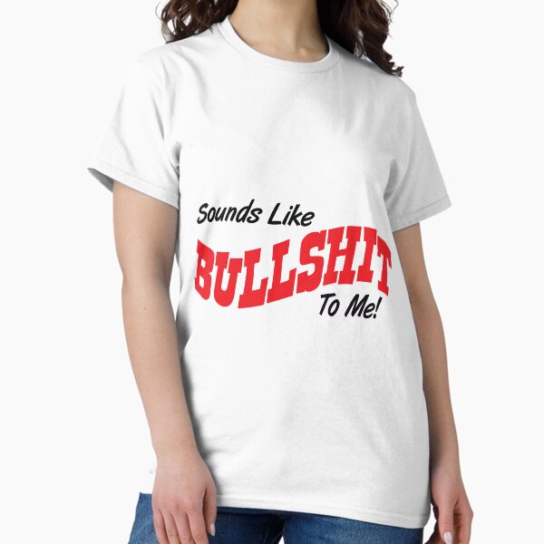 Item preview, SOUNDS LIKE BULLSHIT BK designed and sold by ScaffoldMob.