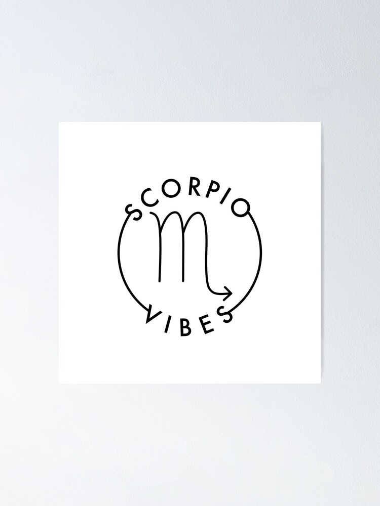 "Scorpio Vibes" Poster for Sale by lindsayluxe Redbubble
