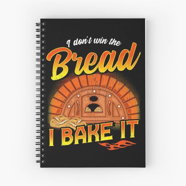 Item preview,  I don't win the bread I bake it designed and sold by Proficient  Tees.