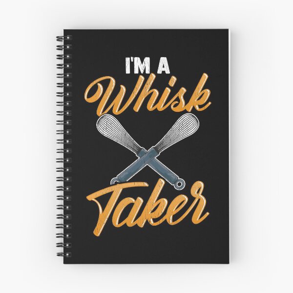 Item preview,  I'm a whisk taker designed and sold by Proficient  Tees.
