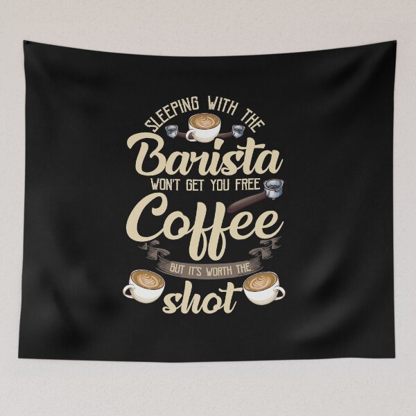 Item preview, Sleeping with the Barista  designed and sold by Proficient  Tees.