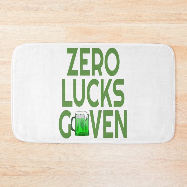 Item preview, No Lucks Given - Funny Lucky Irish design designed and sold by RedmonsDesigns.