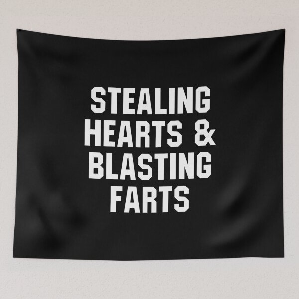 Item preview, Stealing Hearts And Blasting Farts designed and sold by T-shirt For You.