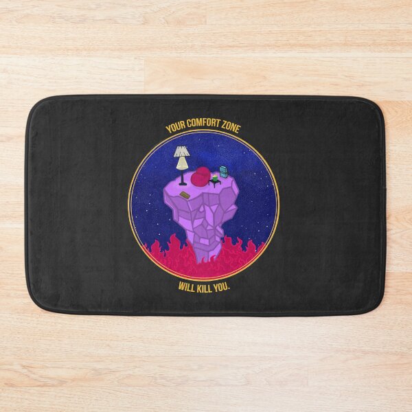 Item preview, Your Comfort Zone Will Kill You. designed and sold by Nicole Sack.
