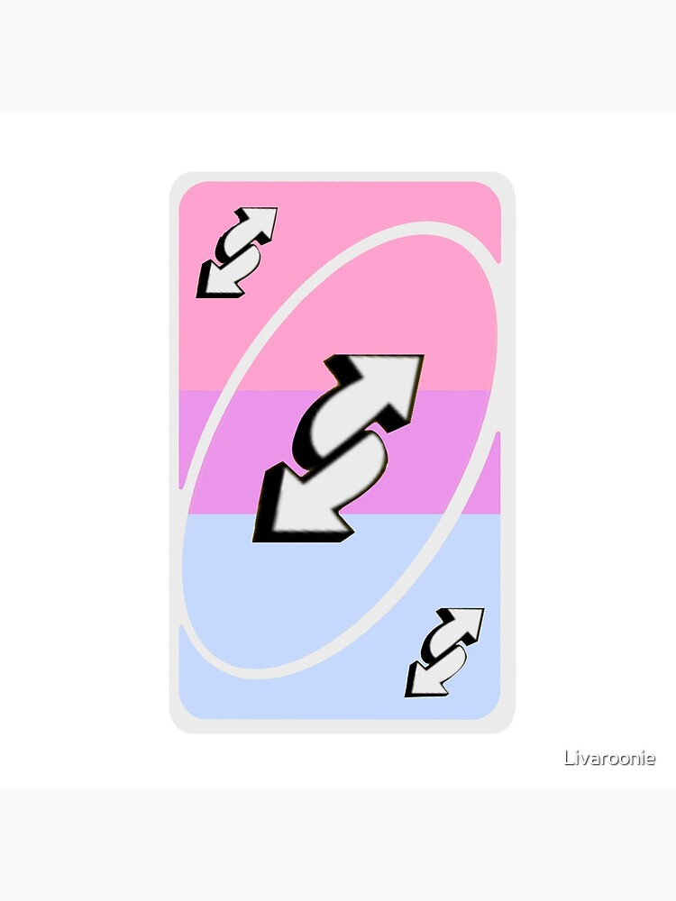 Bisexual Uno Reverse  Greeting Card for Sale by <3 <3