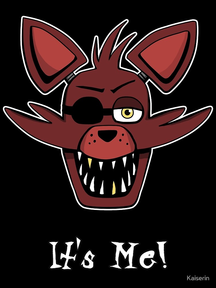 Five Nights at Freddy's - FNAF - Foxy - It's Me! Art Print for