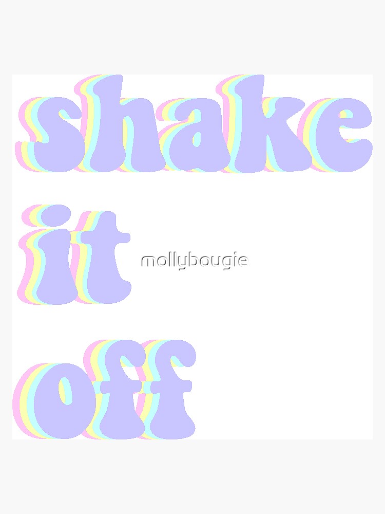 Shake it Off Magnet