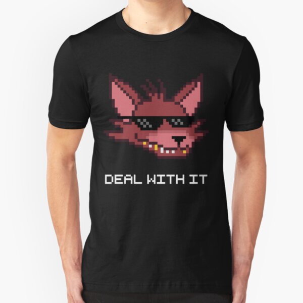 Five Nights at Freddy's - FNAF - Foxy - Deal With It (White Font) Slim Fit T-Shirt