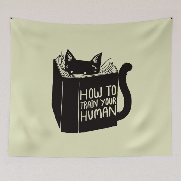 Item preview, How To Train Your Human designed and sold by Tobe Fonseca®.