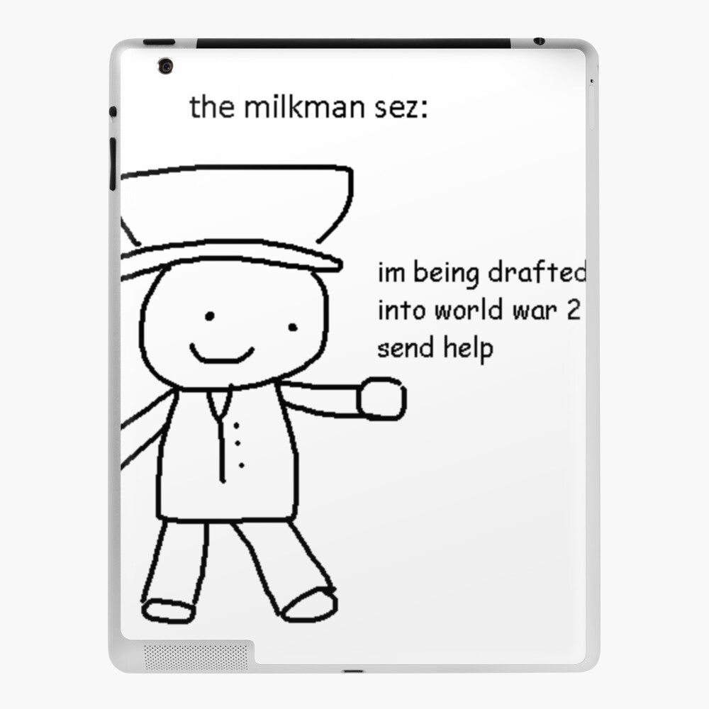 milk man getting drafted ipad case skin by hbabambington redbubble milk man getting drafted ipad case skin by hbabambington redbubble