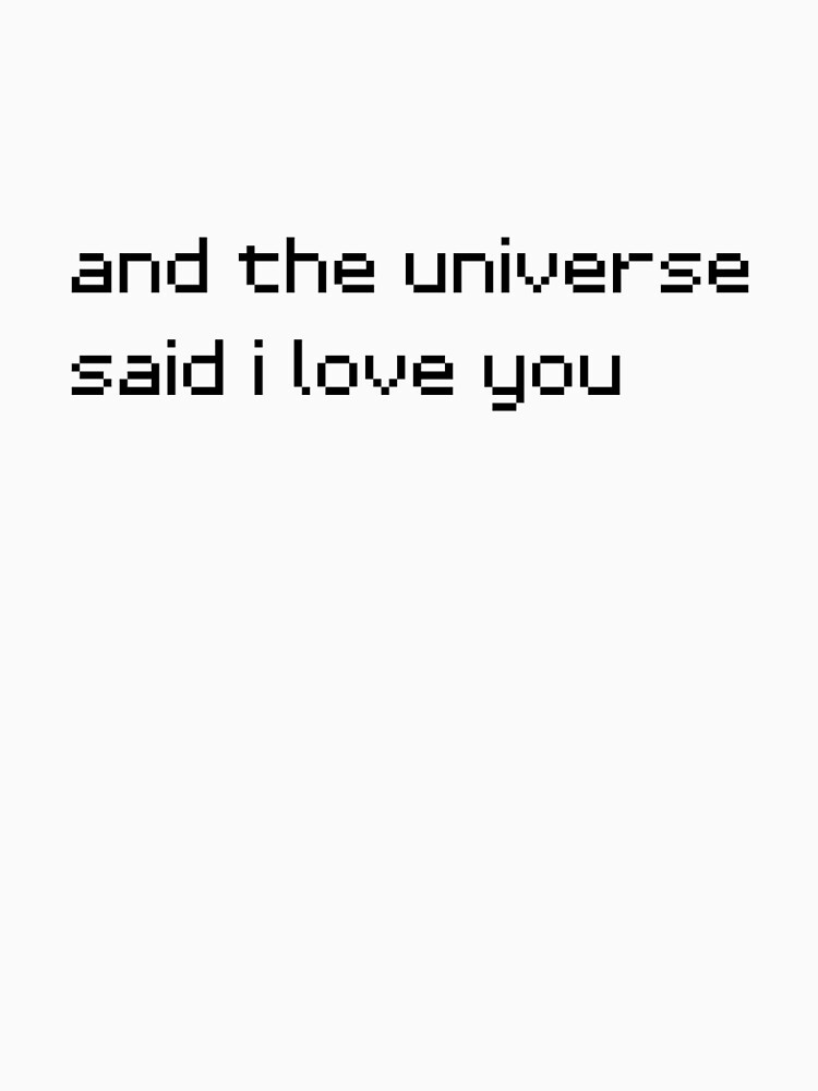 Universe i love online you sweatshirt