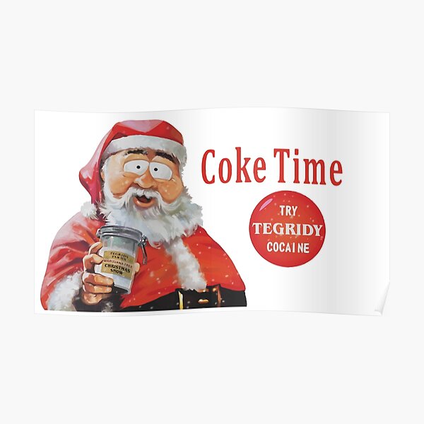 Tegridy Cocaine Poster