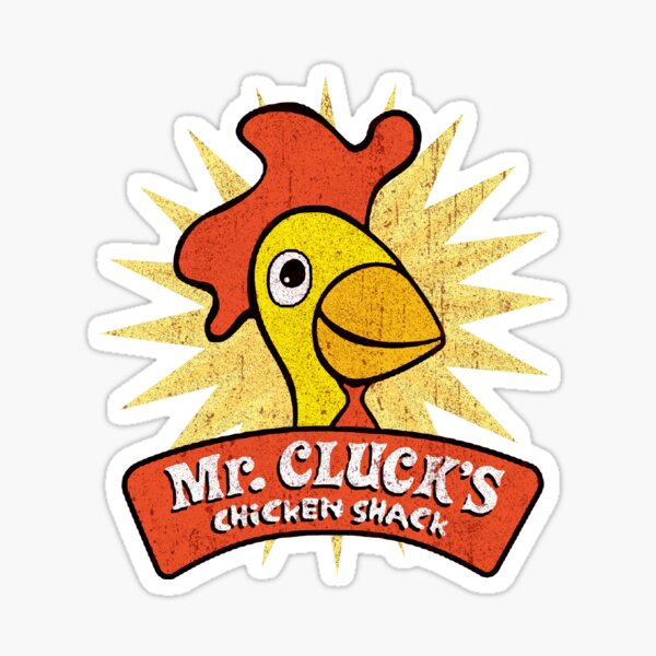 Mr Clucks Chicken Shack Sticker For Sale By Huckblade Redbubble