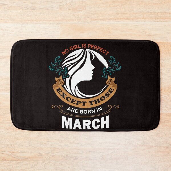 Item preview, No Girl is Perfect Except Those Are Born in March designed and sold by Bambobox.