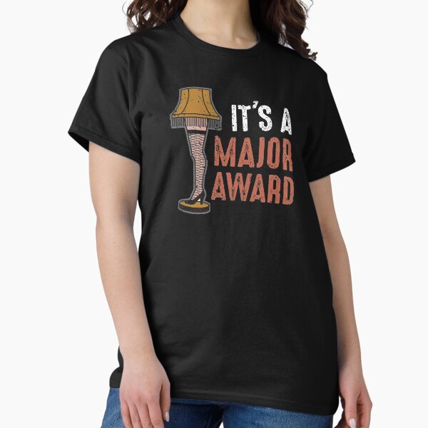 I'ts A Major Award Funny Christmas Fragile Leg T-Shirt I'ts A Major Award Funny Christmas Fragile Leg T-Shirt