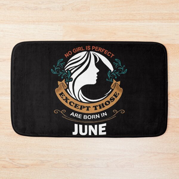 Item preview, No Girl is Perfect Except Those Are Born in June designed and sold by Bambobox.
