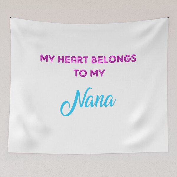 Item preview, Girly My Heart Belongs To My Nana designed and sold by tawanmaurice.