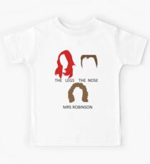 The Legs, The Nose and Mrs Robinson Kids Tee