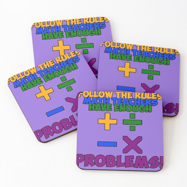 Item preview, Rules and Math Teachers with Problems Funny Sarcastic Quotation Graphic designed and sold by DoctorParanoid.