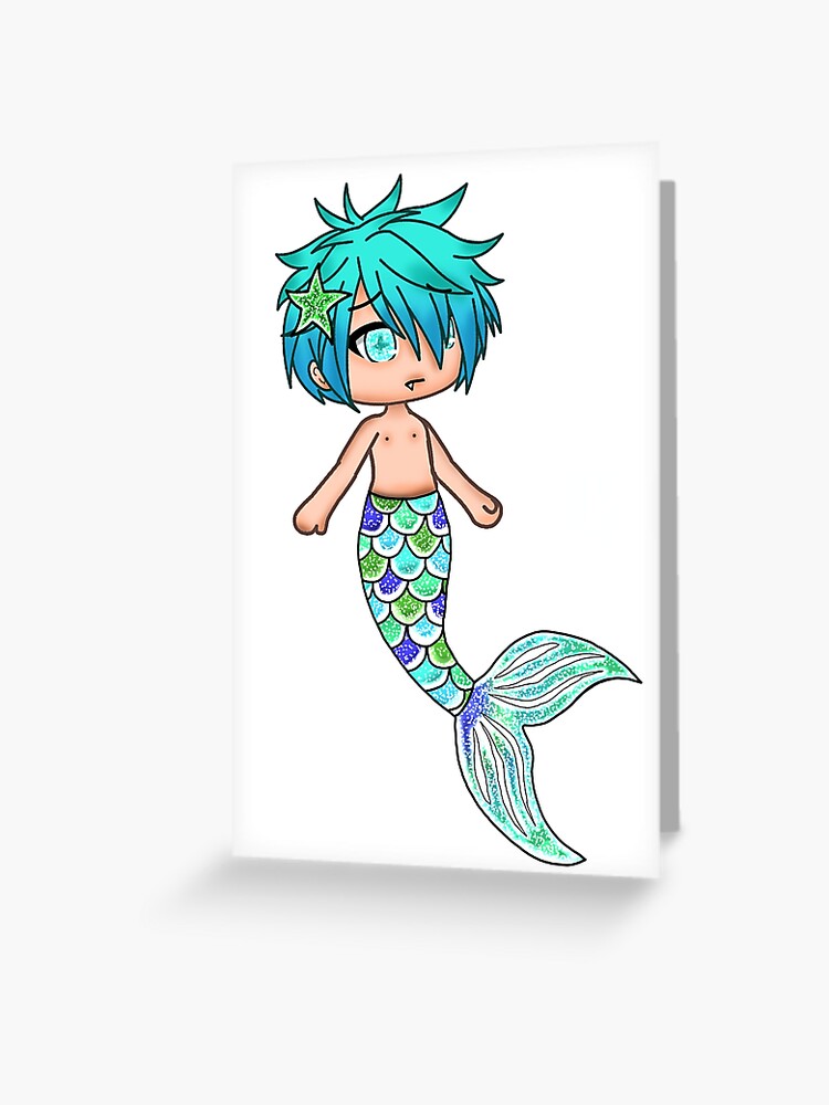 Sad Merman Gacha Life Edit Greeting Card By I Hate School Redbubble