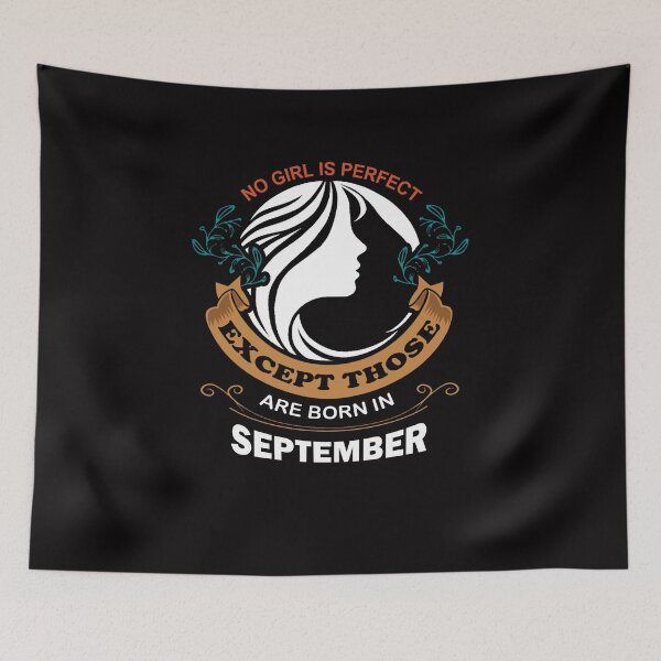 Item preview, No Girl is Perfect Except Those Are Born in September designed and sold by Bambobox.